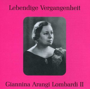 Giannina Arangi-Lombardi 2