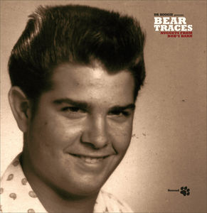 Dr Boogie Presents Bear Traces: Nuggets From Bob's Barn (Second Paw)