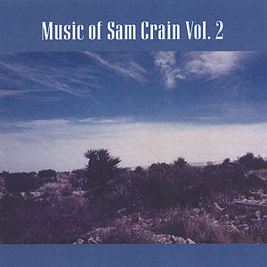 Music Of Sam Crain, Vol 2
