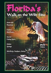 Florida's Walk on the Wild Side