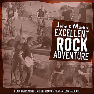 John & Mark's Excellent Rock Adventure: Lead Instr