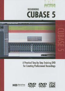 Alfred's Pro-Audio Series: Beginning Cubase Vol. 5