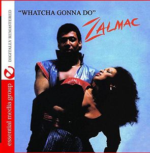 Whatcha Gonna Do