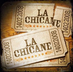 La Chicane (IMPORT)