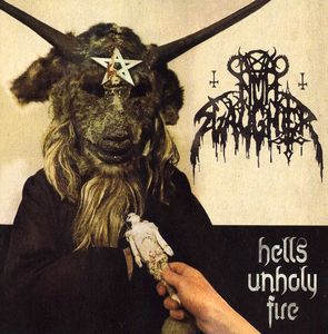 Hell's Unholy Fire