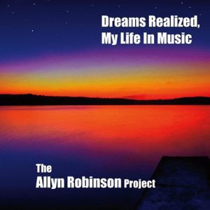 Dreams Realized My Life in Music