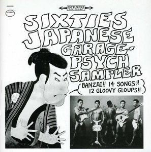 Sixties Japanese Garage-Psych Sampler / Various