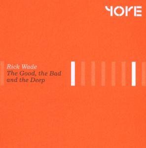 The Good, The Bad and The Deep