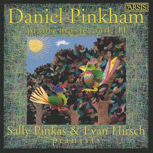 Daniel Pinkham: Piano Music II