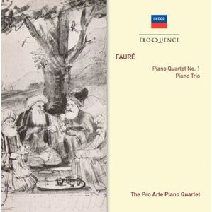 Eloquence: Faure - Piano Quartet No1 / Piano Trio