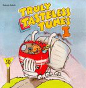 Truly Tasteless Tunes, 25 Hits