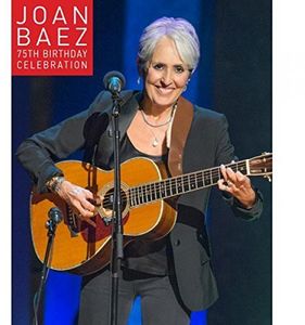 Joan Baez (75th Birthday Celebration)