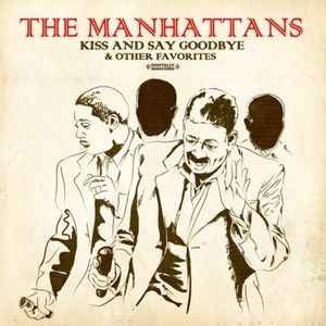 Kiss and Say Goodbye & Other Favorites
