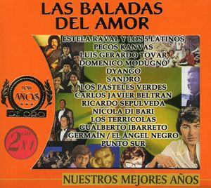 Baladas Del Amor: Nuestros Mejores Anos
