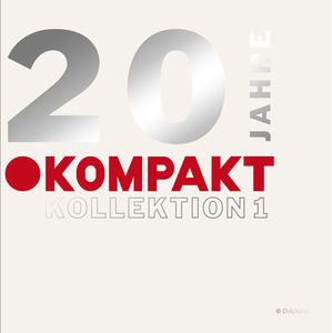 20 Jahre Kompakt: Kollektion 1
