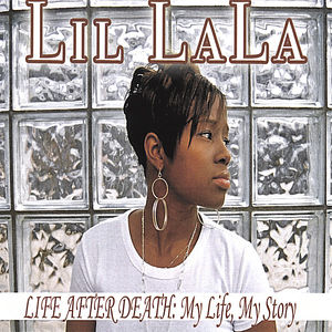 Life After Death: My Life, My Story