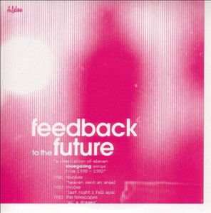 Feedback to the Future: A Compilation of / Various