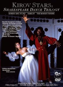 Kirov Stars: Shakespeare Dance Trilogy