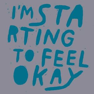 I'm Starting To Feel Okay, Vol. 4
