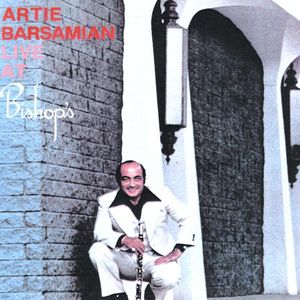 Artie Barsamian Live At Bishops