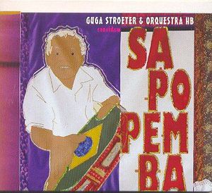 Guga Stroeter E Orquestra HB Convidam Sapopemba [Import]