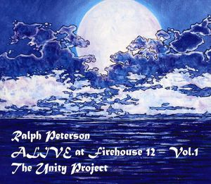 Alive at Firehouse 12 Vol 1: The Unity Project