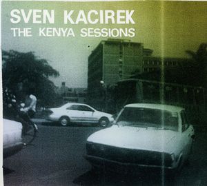 Kenya Sessions