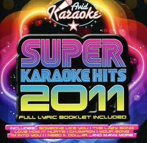 Karaoke: Super Karaoke Hits 2011 / Various