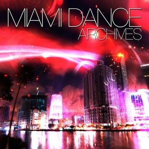 Miami Dance Archives / Various