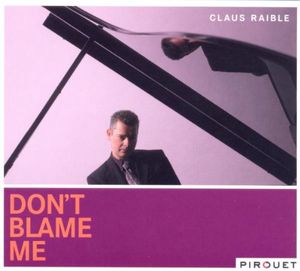 Don't Blame Me