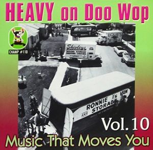Heavy On Doo Wop, Vol. 10