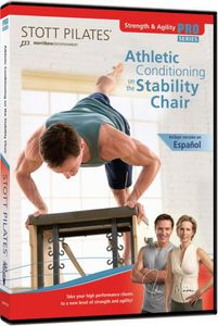 Stott Pilates: Athletic Conditioning on the Stability Chair