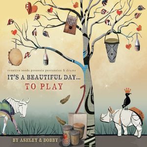 It's a Beautiful Day... To Play