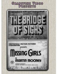 Bridge of Sighs (1936) / Missing Girls (1936)