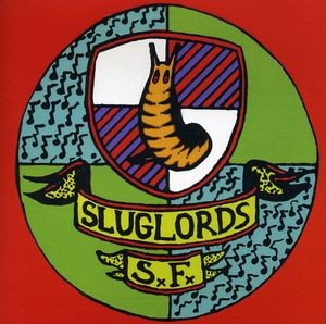 Sluglords Forever