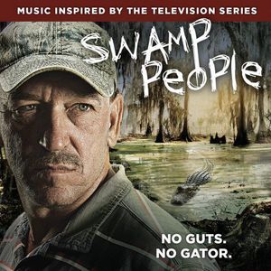 Swamp People (Original Soundtrack)