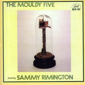 The Mouldy Five Featuring Sammy Rimington