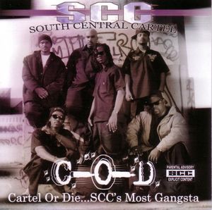 Cartel Or Die...SCC's Most Gansta: The Greatest Hits