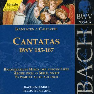 Sacred Cantatas BWV 185-187