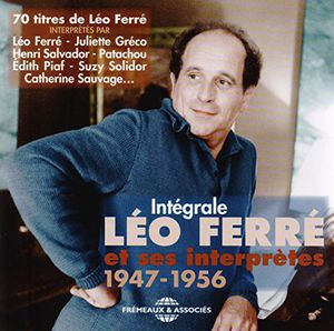 Integrale Leo Ferre Et Ses Interpre