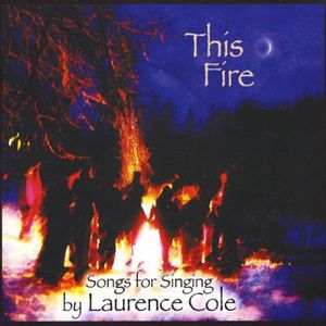 This Fire: Songs for Singing