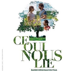 Ce Qui Nous Lie (Back to Burgundy) (Original Soundtrack) [Import]