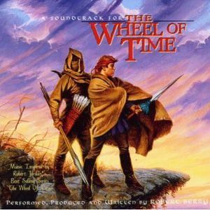 The Wheel of Time (Original Soundtrack)