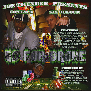 Joe Thunder Presents Go For Broke