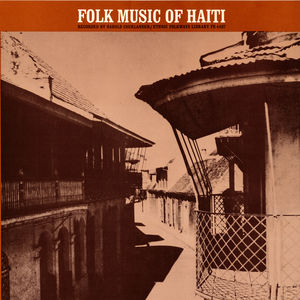 Haiti 1: Folk Music / Various