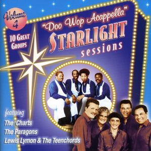Doo Wop Acappella Starlight Sessions, Vol. 4