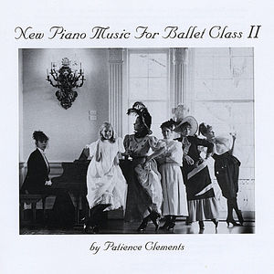 New Piano Music for Ballet Class 2