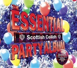 The Essential Scottis Ceilidh Party [Bonus Tracks][Box Set][With DVD]