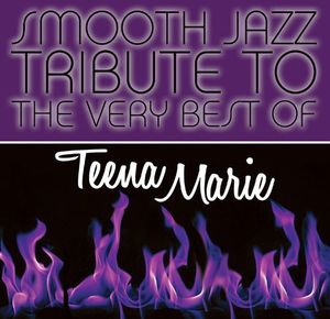 Smooth Jazz Tribute to Teena Marie 2