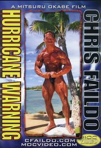 Chris Faildo: Bodybuilding Hurricane Warning